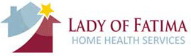 Lady of Fatima Home Health Services